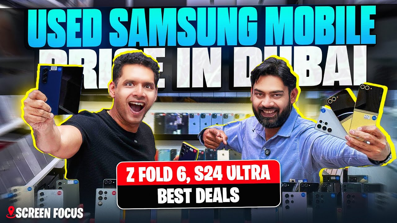 USED SAMSUNG MOBILE PRICE IN DUBAI | USED MOBILE MARKET | S24 Ultra, FOLD 6