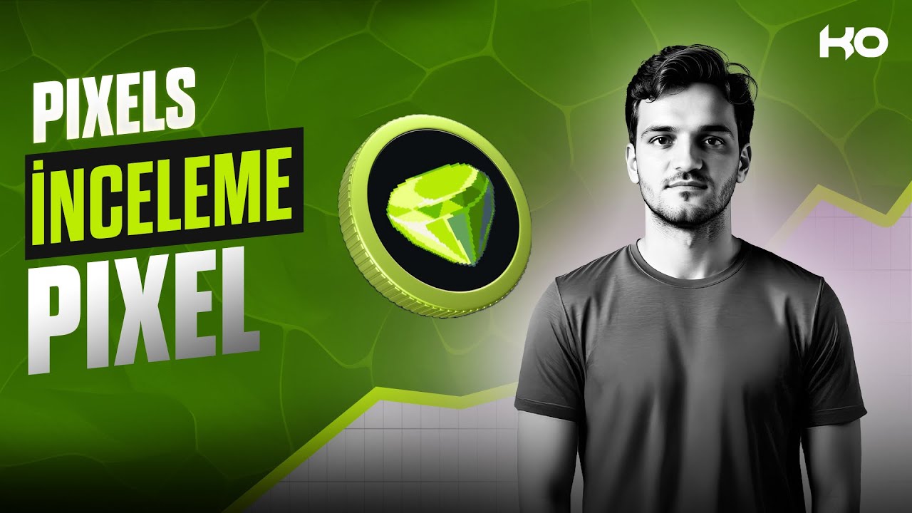 Pixels Projesi Balon mu? $PIXEL Token İnceleme ve Yorum