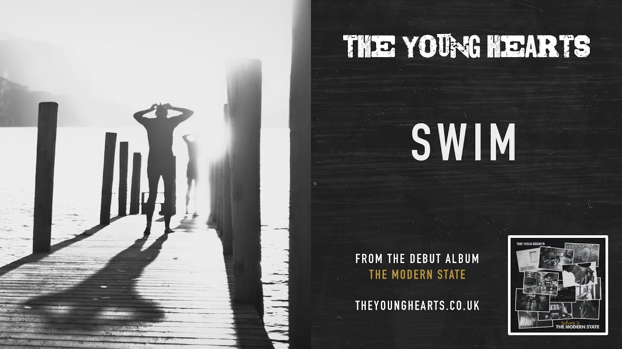 The Young Hearts - 9 - Swim - The Modern State