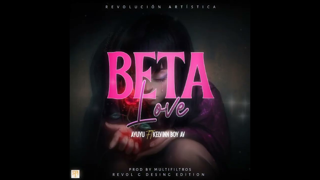 Ayuyu White Money ft. Kelvinn Boy-BETA LOVE [Audio Oficial]