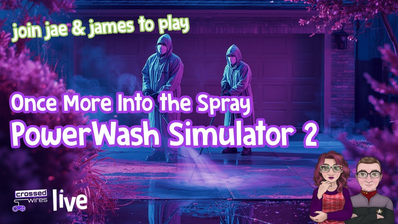 Once More Into the Spray [PowerWash Simulator 2]