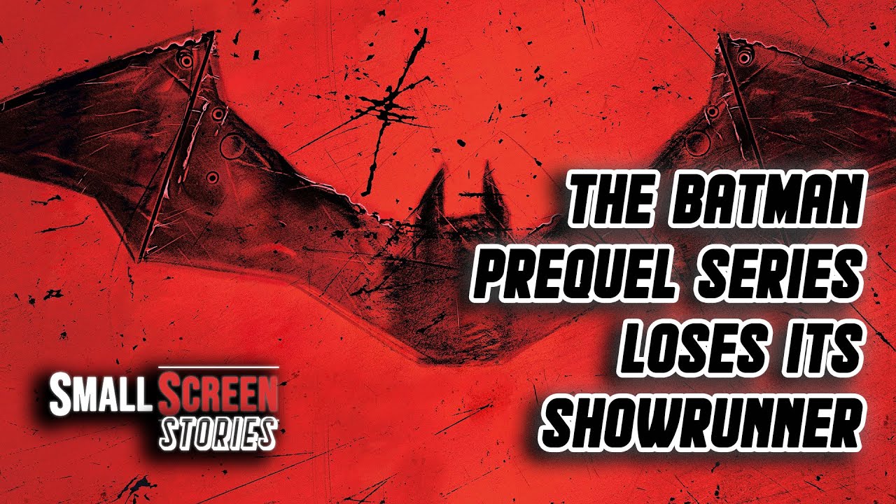 The Batman Prequel Series Showrunner Quits Due To 'Creative Differences' | Small Screen Stories