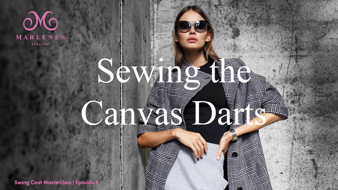 Marlene's Atelier | Sewing the Canvas Darts | Tailoring Master Class