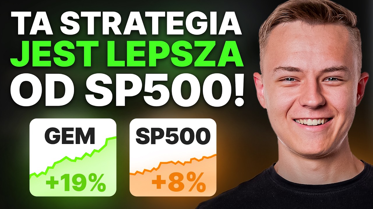 Z tą prostą strategią pobijesz indeksy! Strategia GEM.