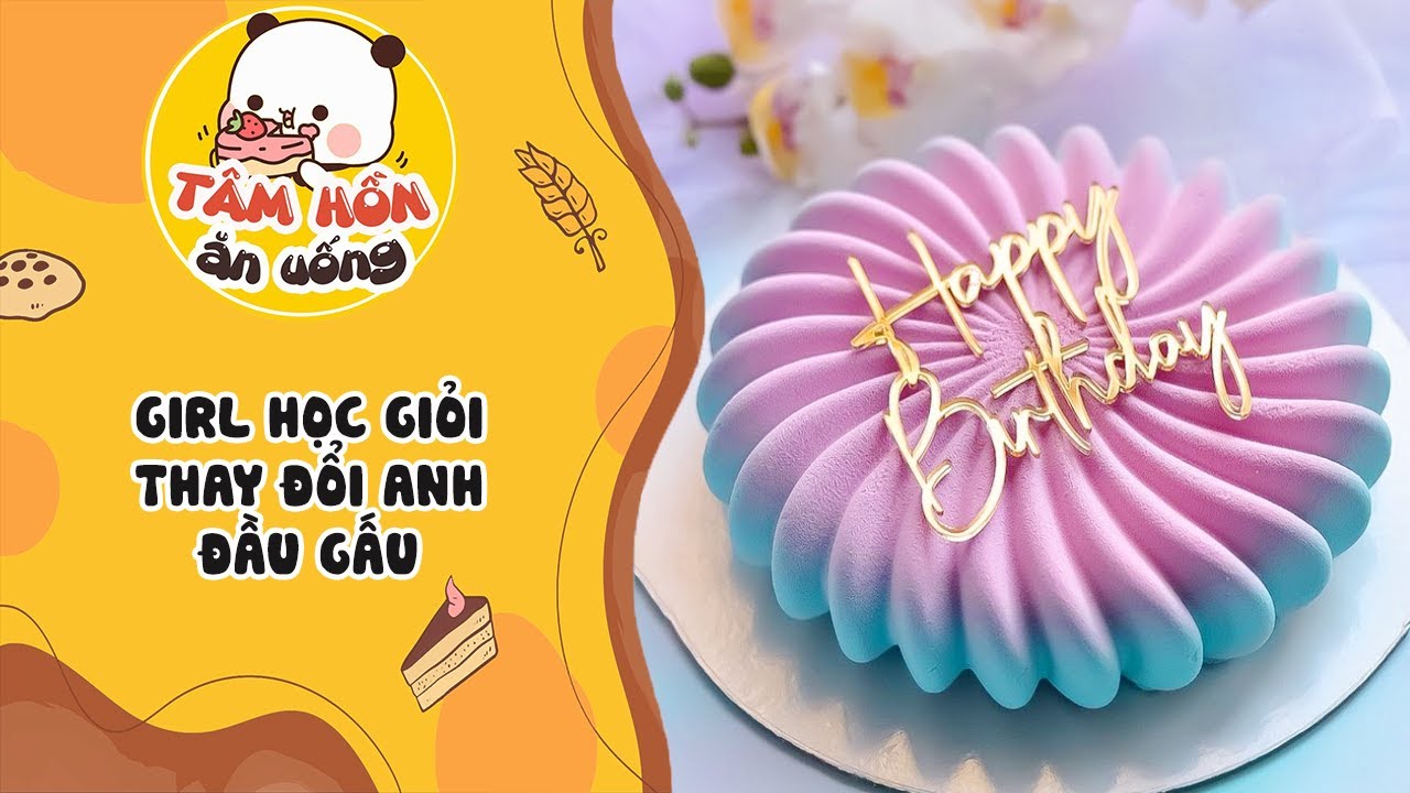 Tâm sự số 558 ✨ GƠN HỌC GIỎI THAY ĐỔI ANH ĐẦU GẤU ✨ Tâm Hồn Ăn Uống 🥧