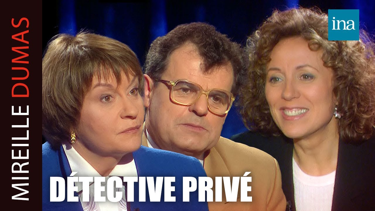 D&eacute;tectives priv&eacute;s : secrets, filatures, l&eacute;galit&eacute; et infid&eacute;lit&eacute;... 🔎 | INA Mireille Dumas