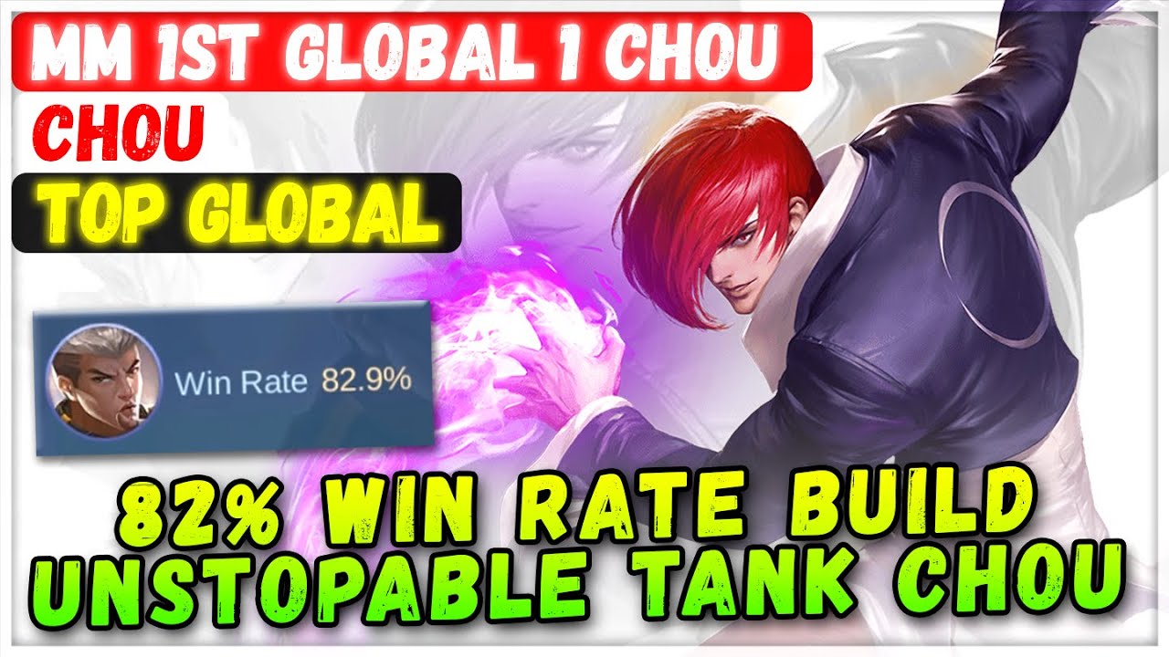 82% Win Rate Build Unstopable Tank Chou [ Top Global Chou ] MM 1st Global 1 Chou - Mobile Legends
