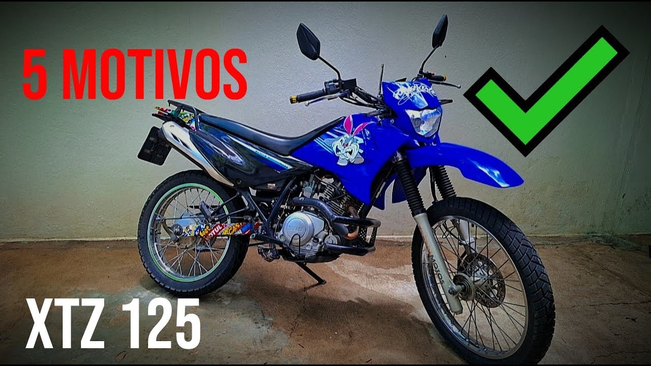 5 MOTIVOS PARA SE COMPRAR UMA XTZ 125 EM 2025!