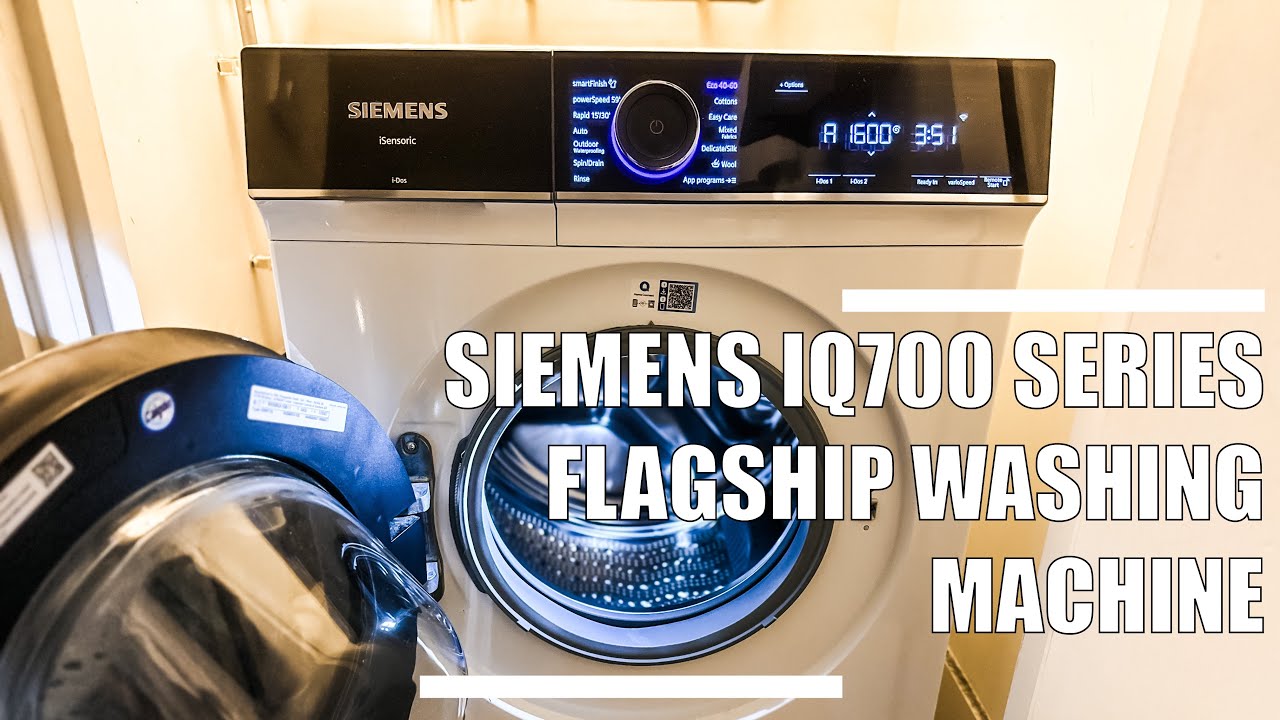Upgrading to the Premium Siemens IQ700 Flagship Washing Machine 