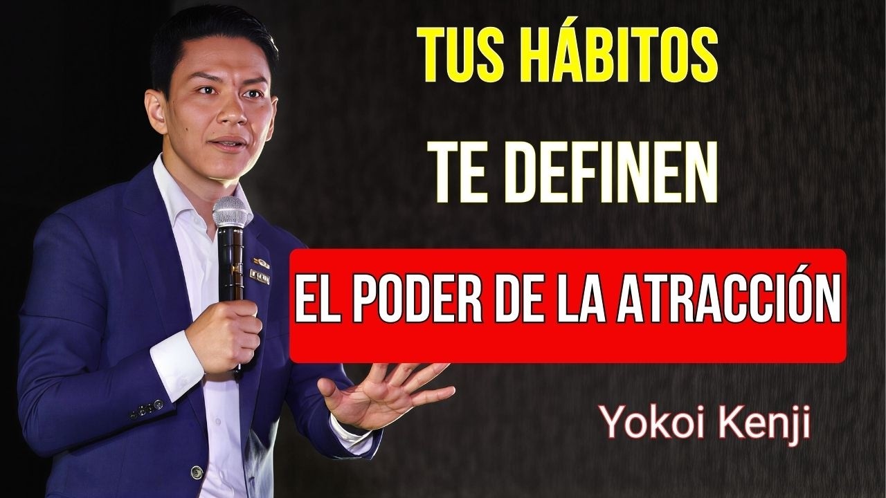 Cómo Crear Hábitos Positivos que Cambian tu Vida para Siempre | Yokoi Kenji 2026