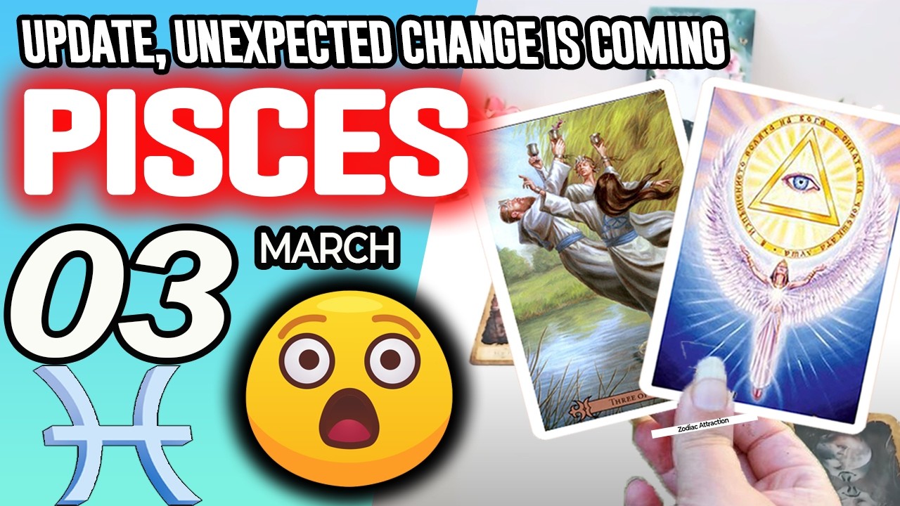 Pisces ♓UPDATE😲UNEXPECTED CHANGE IS COMING💸 horoscope for today MARCH 3 2026 ♓ #pisces tarot MARCH