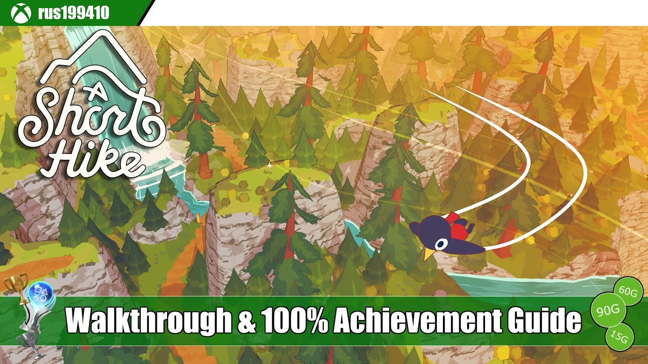 A Short Hike - Walkthrough & Platinum Trophy Guide (Trophy & 100% Achievement Guide) rus199410