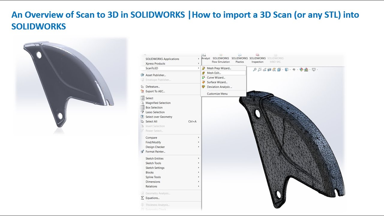 Обзор сканирования в 3D в SOLIDWORKS | Как импортировать 3D-скан (или любой другой STL-файл) в SO...