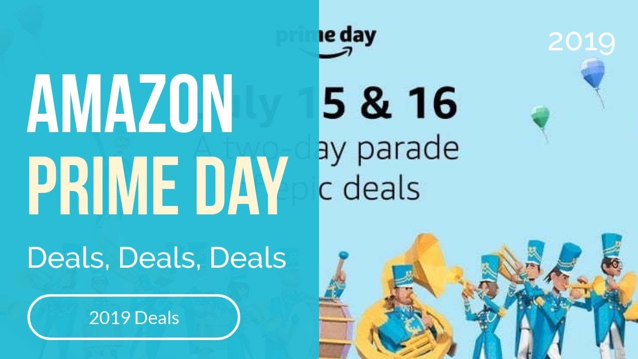 Amazon Prime Day 2019 - Part 1