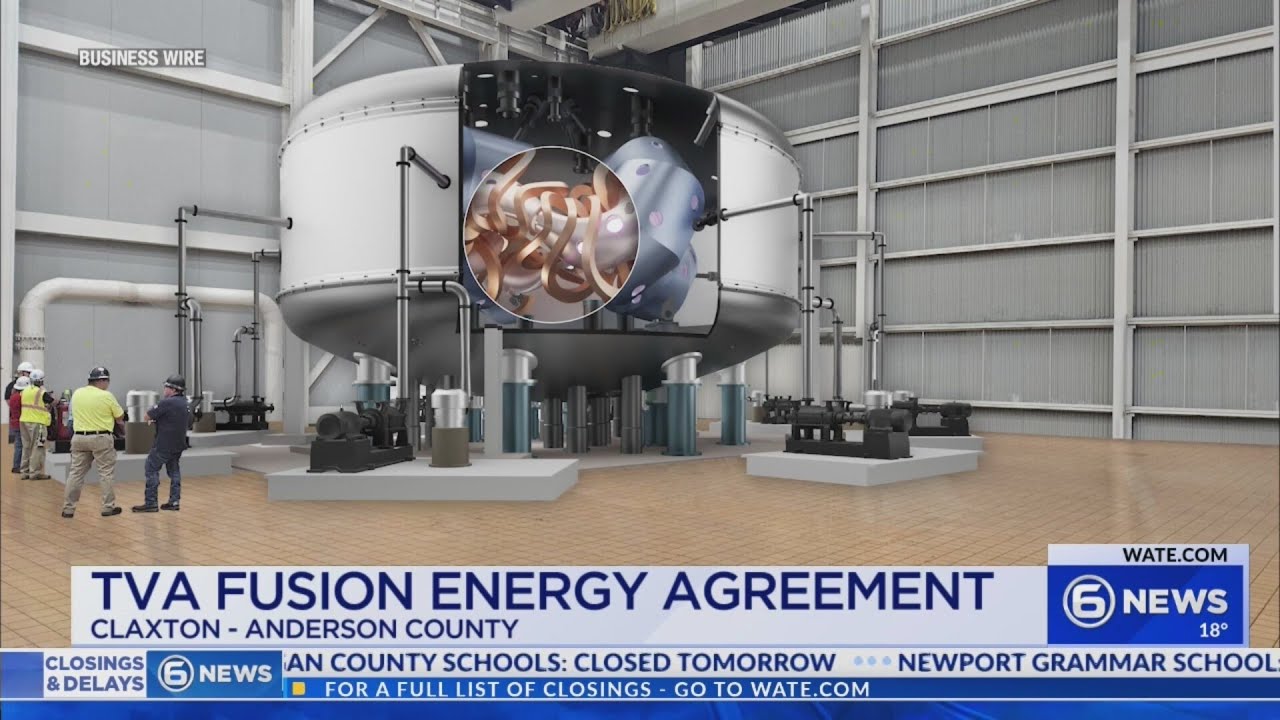 Bull Run Fossil Plant site to house fusion power plant project