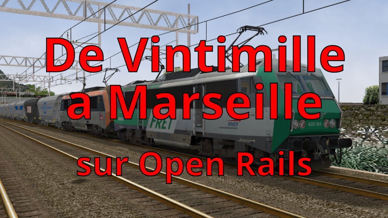 De Vintimille a Marseille en cabine d'une BB26000 sur OPEN RAILS
