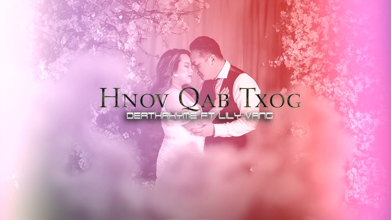 Hnov Qab Txog- DeathRhyme ft. Lily Vang (Official Audio)