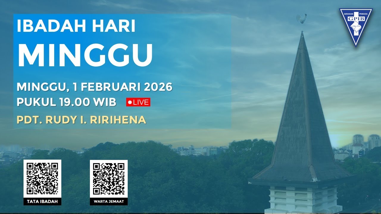 [LIVE] IBADAH HARI MINGGU IV SESUDAH EPIFANI - 1 FEBRUARI 2026 PUKUL 19.00 WIB