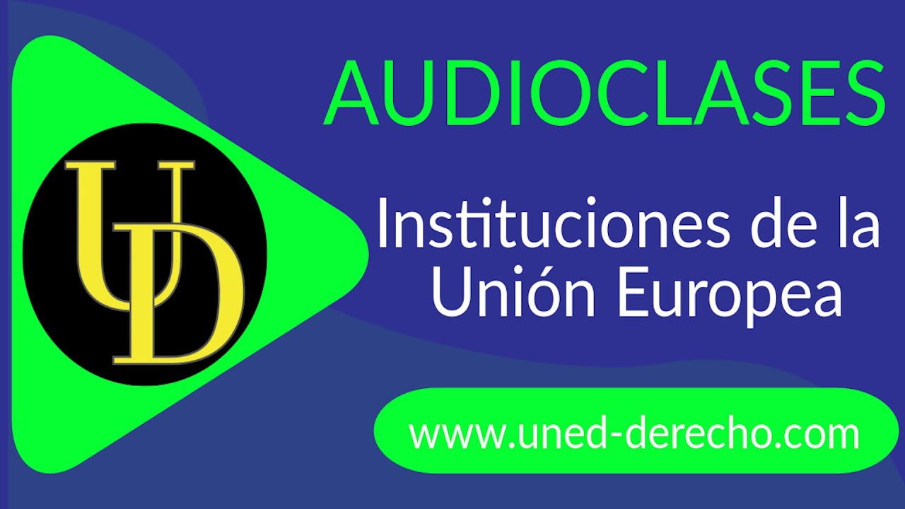 ⚖️ Instituciones de la Unión Europea: Las fuentes del Derecho Comunitario.