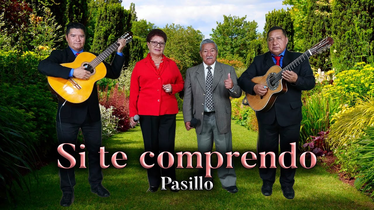 Si te comprendo - Pasillo | Dúo Remembranzas