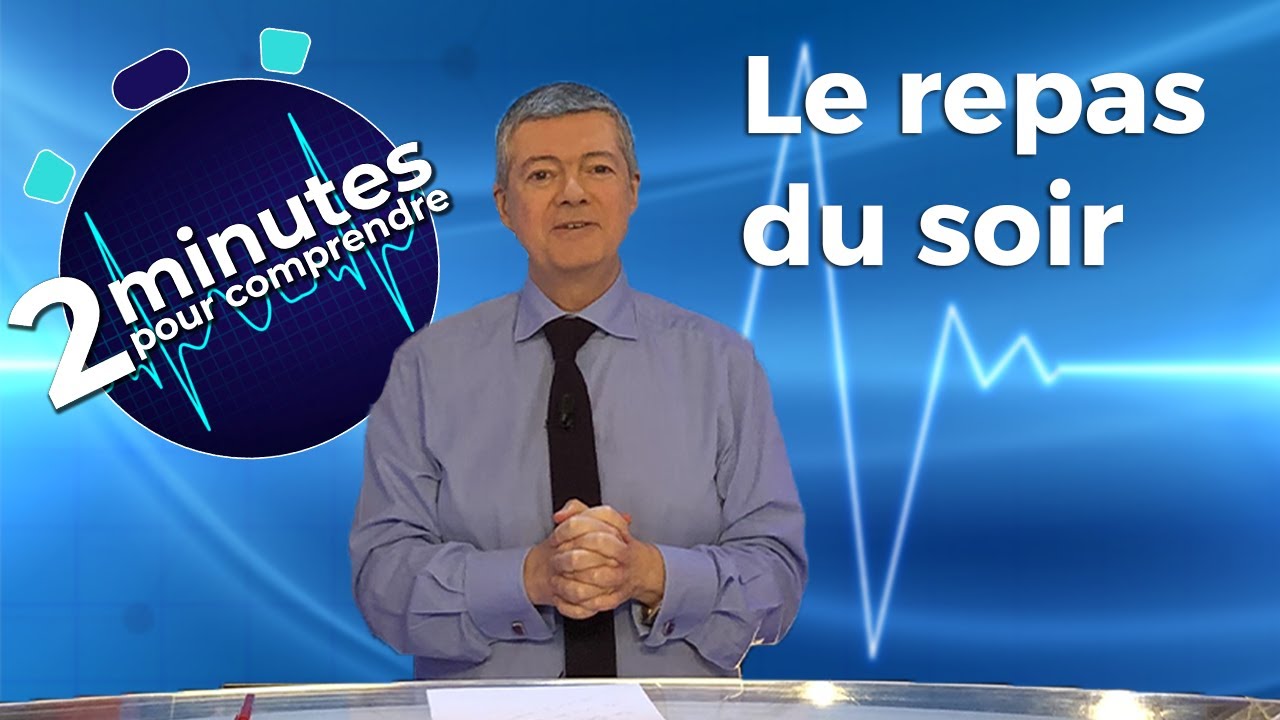 Le repas du soir - 2 minutes pour comprendre