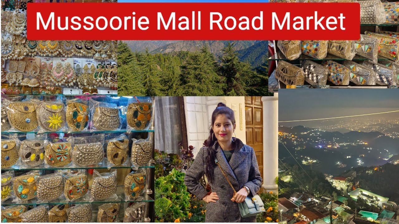 Mussoorie Mall Road Market Best Shopping Places | Mamta Vinaya Yadav