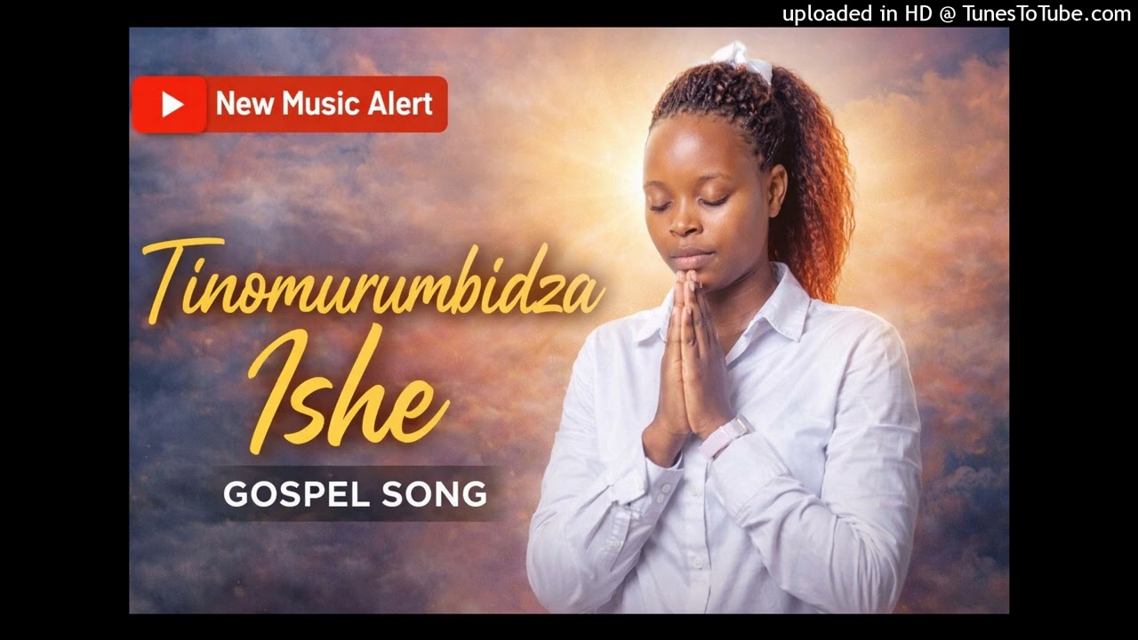 Tinomurumbidza Ishe - Powerful Shona Gospel Song | Uplifting Worship Music 🎶