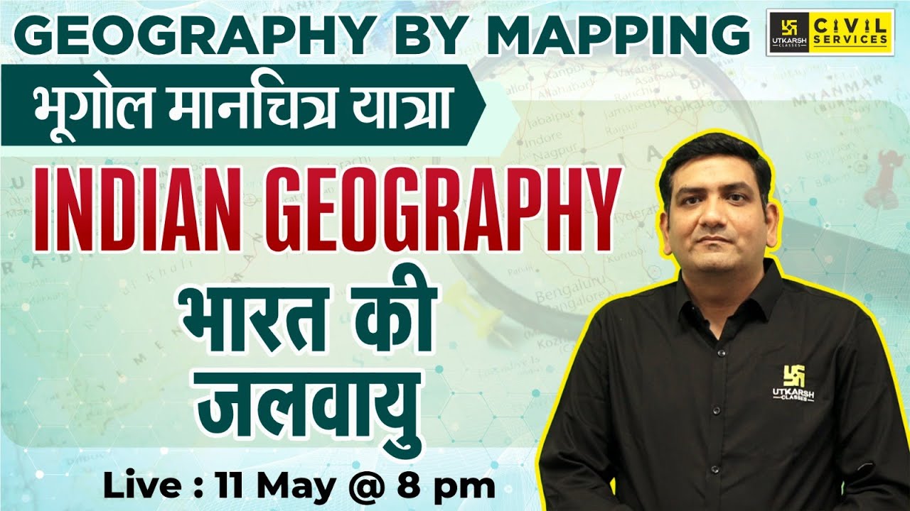 Geography by Mapping | Climate of India | Indian Geography | Sandeep Sir | RAS Utkarsh
