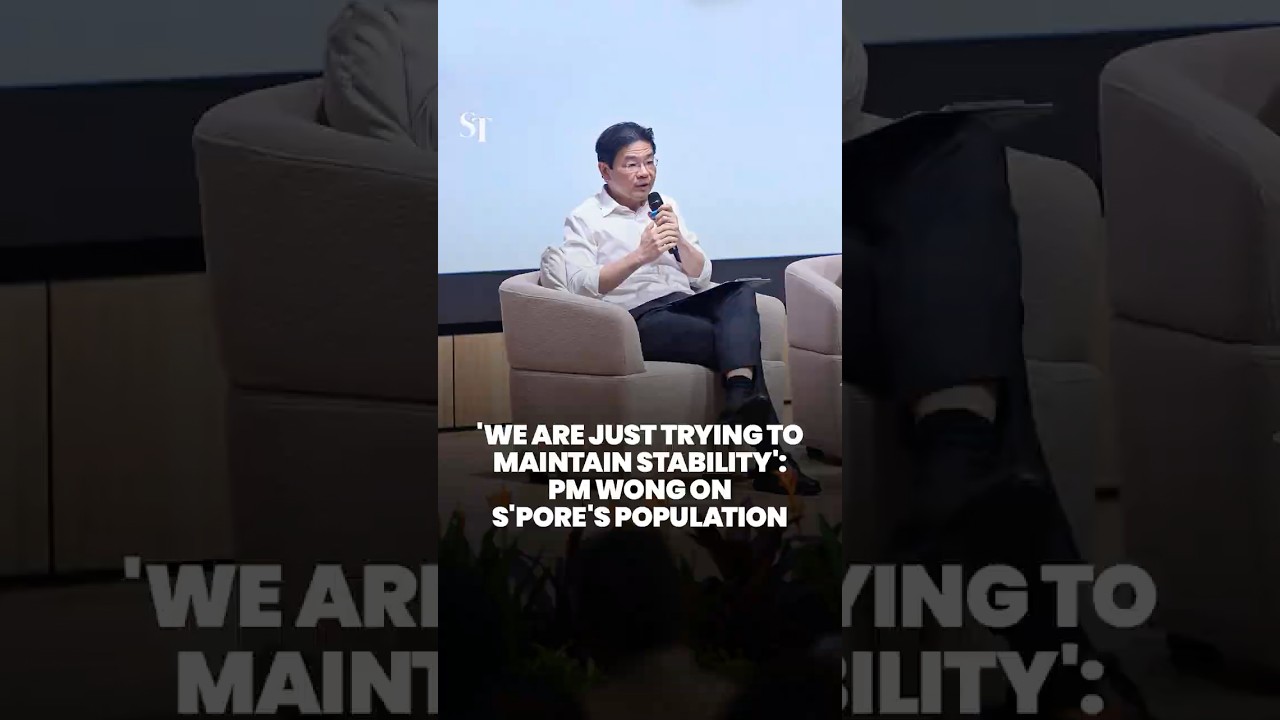 'We are just trying to maintain stability': PM Wong on Singapore's population