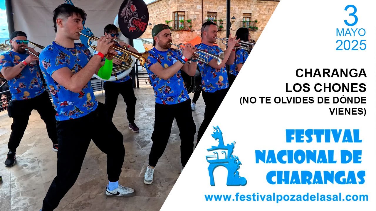 Charanga los Chones - 🥉 3º Premio 2025 - No te Olvides de Dónde Vienes - #CharangasPoza2025
