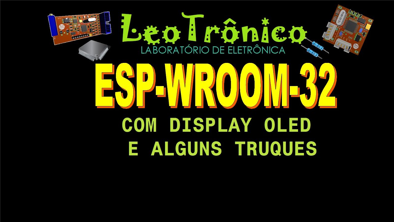 #131 - ESP-WROOM-32 com Display OLED