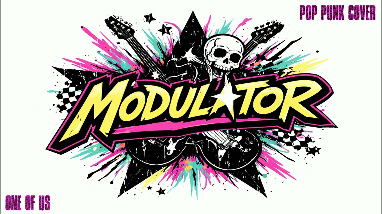 One Of Us (Modulator Pop-Punk Cover)