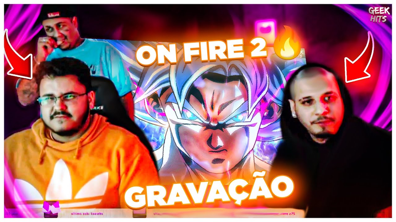 PARTE 2 GRAVAÇÃO ON FIRE 🔥 LUCAS A.R.T. GABRIEL RODRIGUES MHRAP PEDRO QUALY 7 MINUTOZ 7MZ GEEK HITS