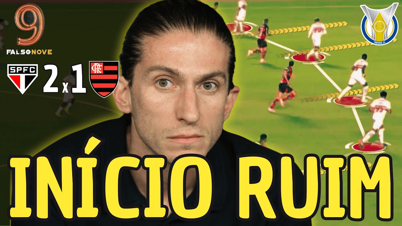 FLAMENGO PERDE PRO SÃO PAULO! ERROS TÉCNICOS, INÍCIO PREOCUPANTE E OS DESAFIOS DE FILIPE LUÍS