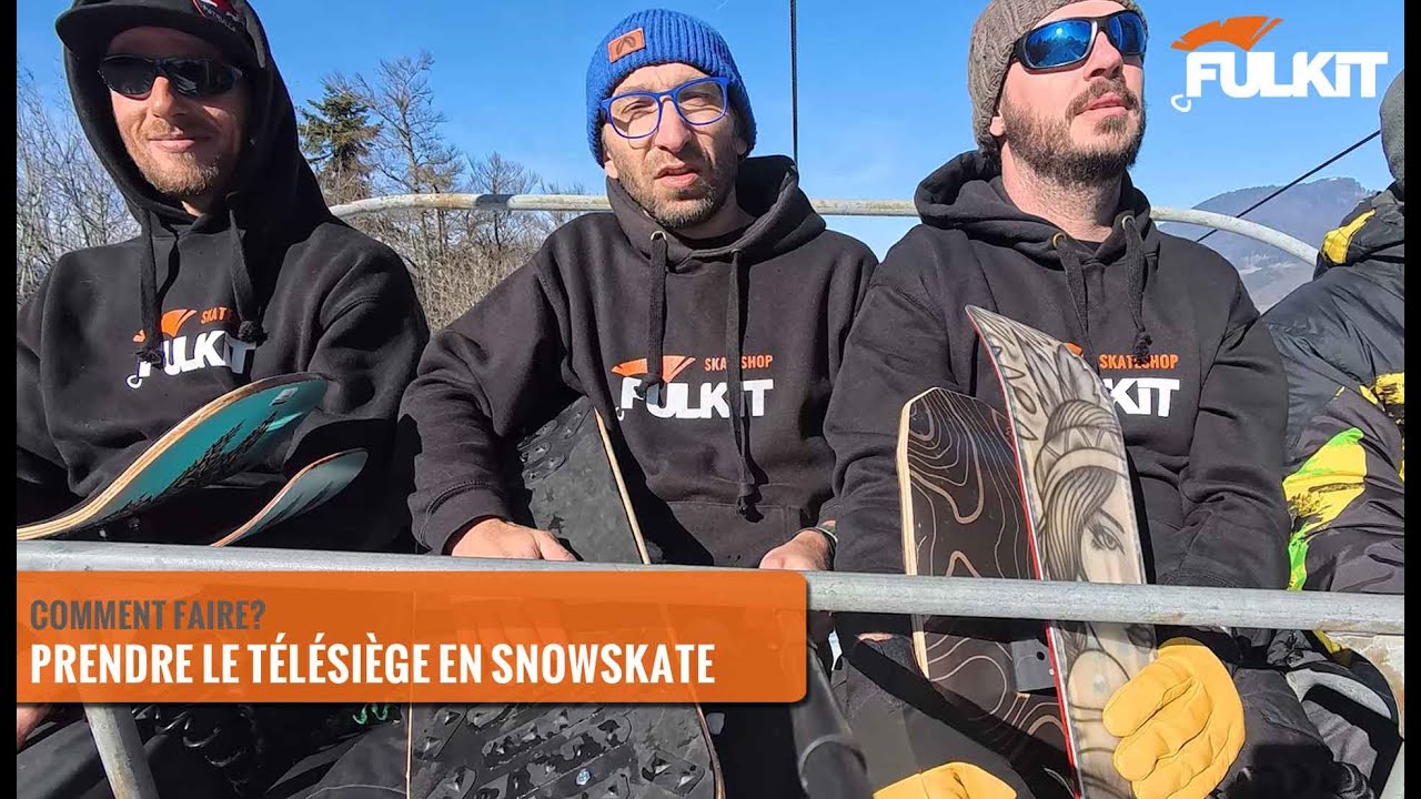 Comment prendre le télésiège en snowskate?
