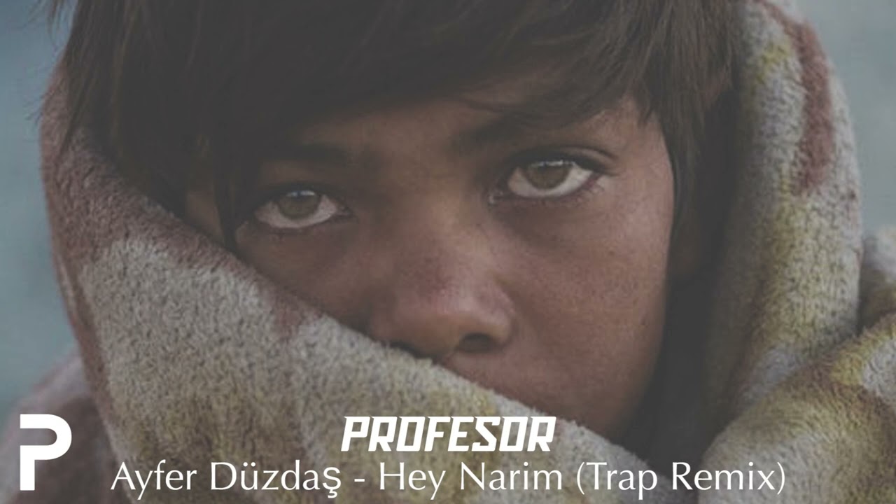Ayfer Düzdaş - Hey Narim (Trap Remix)