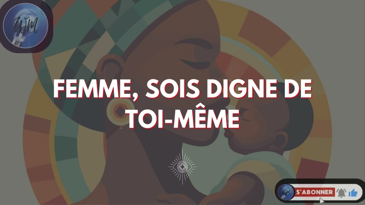 FEMME, SOIS DIGNE DE TOI-M&Ecirc;ME