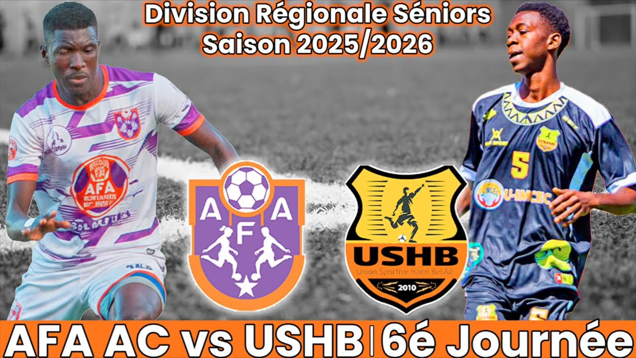 CHAMPIONNAT RÉGIONAL DAKAR: AFA AC  vs USHB  | 6è Journée
