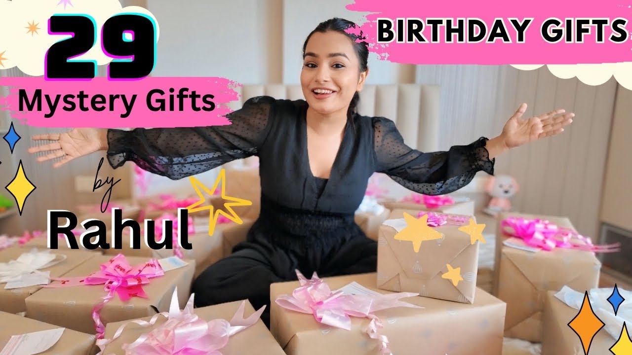 29 Mystery Gifts by Rahul on my 29th Birthday 😱 | Whattt...Surprise! Surprise! Surprise! 🤩