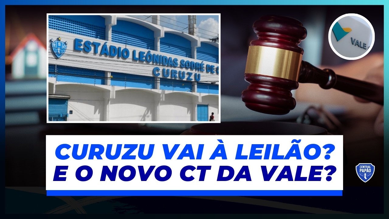 FIM DA CURUZU? Entenda o risco REAL de leilão após crise no Paysandu I CENTRAL PAPÃO