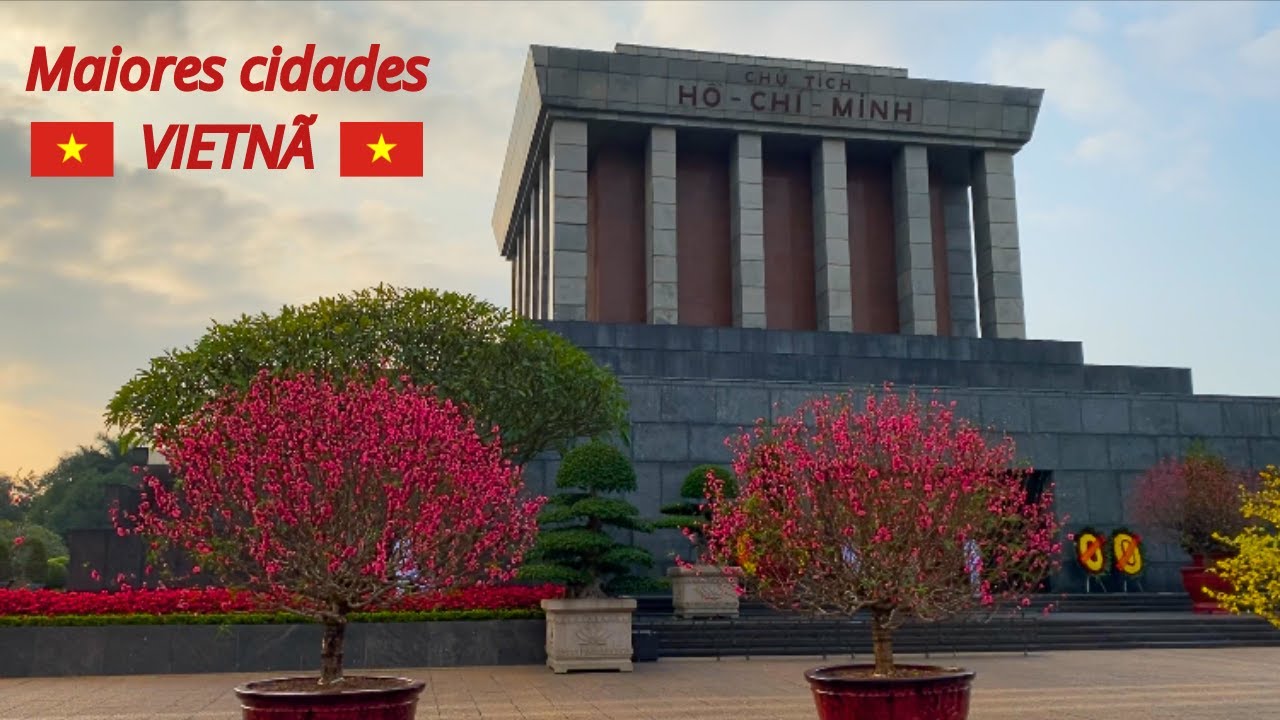 As Duas Maiores Cidades do Vietnã | Hanói & Ho Chi Minh