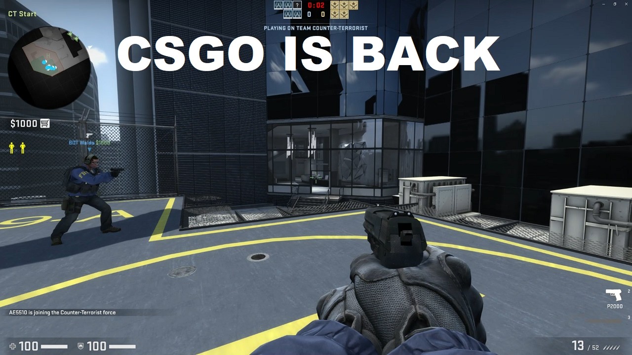 CSGO IS BACK