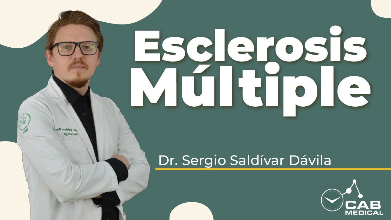 Esclerosis Múltiple con el Dr. Sergio Saldívar  @neurosaldivar