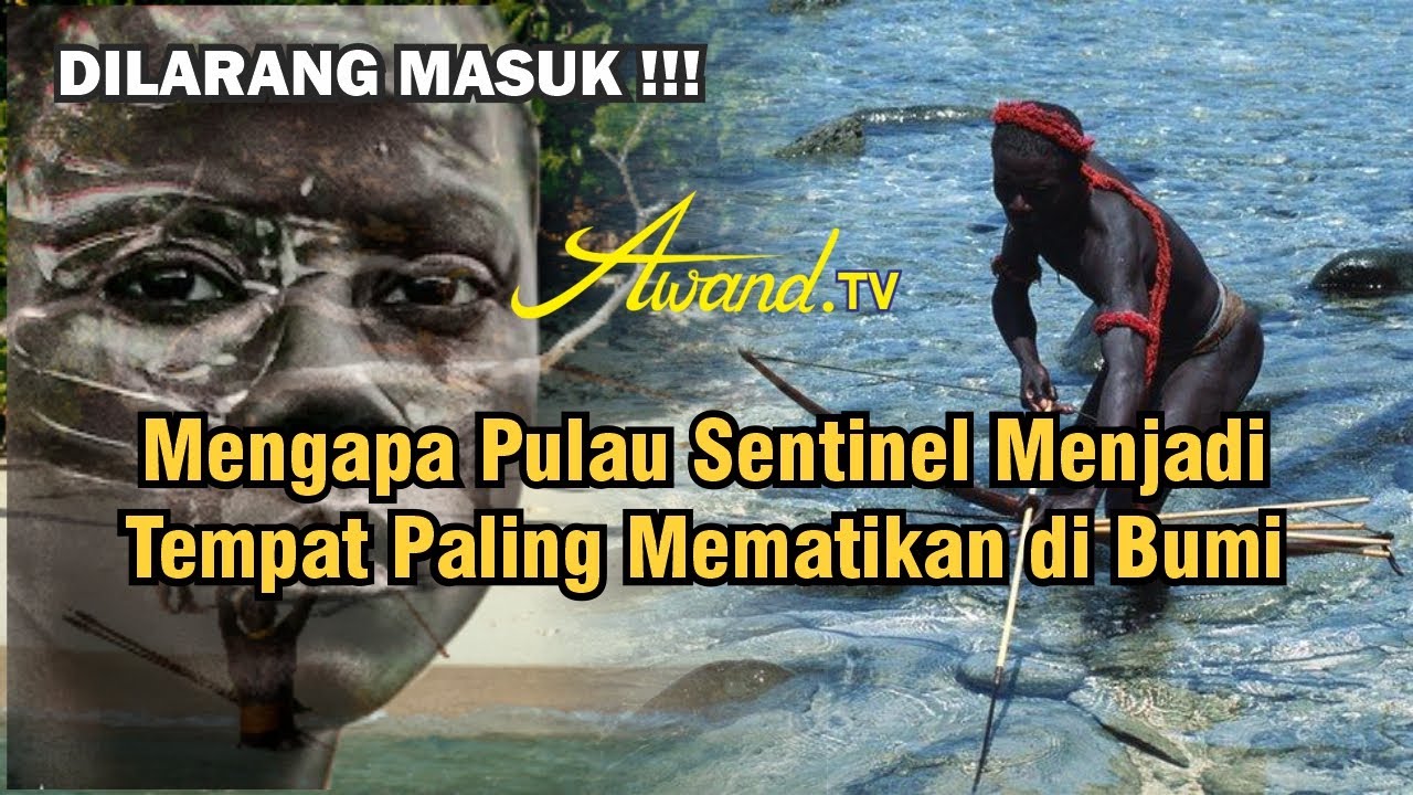 DILARANG MASUK !! Mengapa Pulau Sentinel Ini Menjadi Tempat Paling Mematikan di Bumi