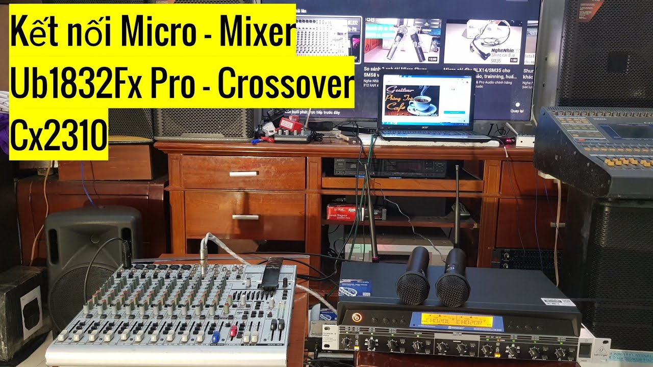Kết nối Bộ chia tần Crossover và Mixer