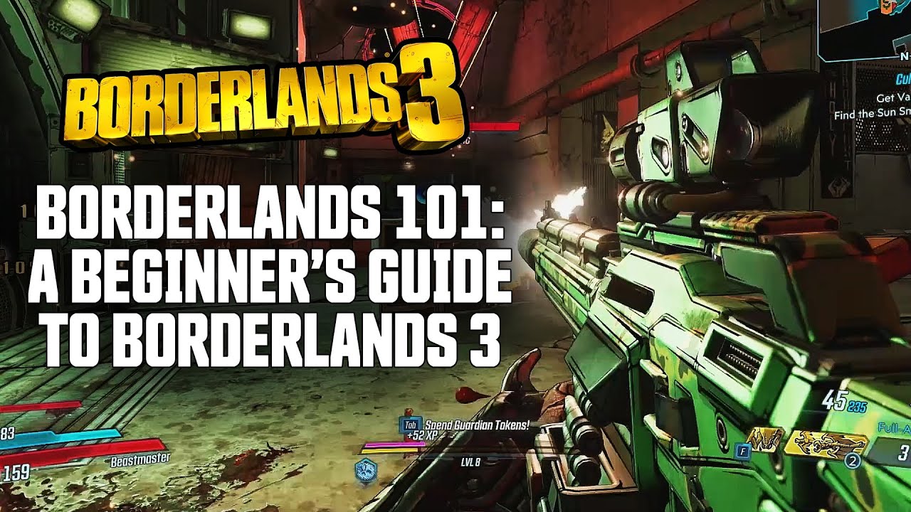 Borderlands 101 - A Beginner&rsquo;s Guide to Borderlands 3