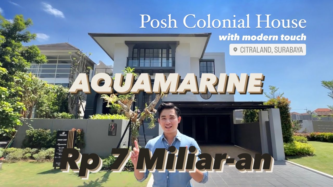 NEWEST! Posh Colonial house with modern touch | Rumah MEWAH di Citraland Surabaya, AQUAMARINE