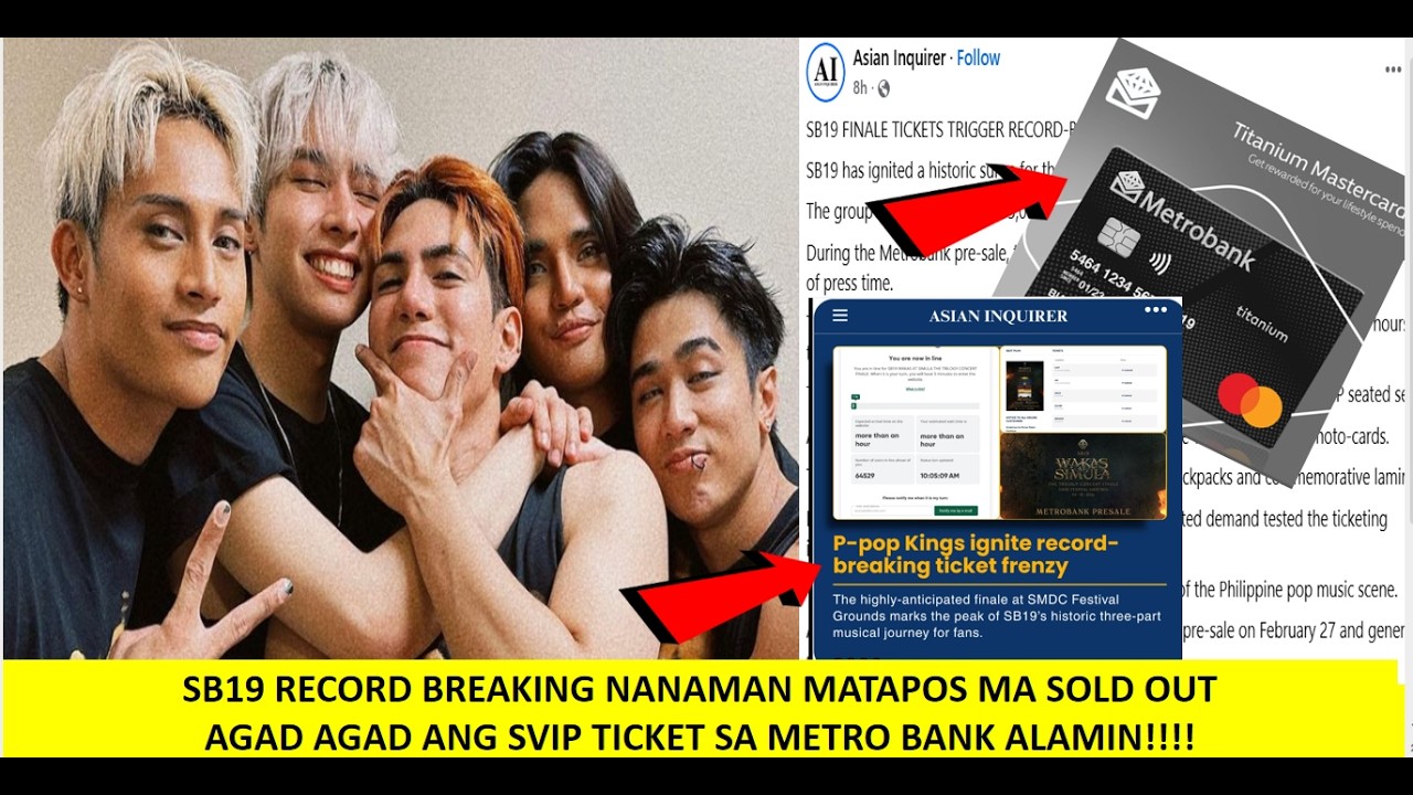 SB19 RECORD BREAKING ANAMAN SA KANILANG TICKET SELLING DAHIIL SOLD OUT AGAD ANG PRE SELLING NI METRO
