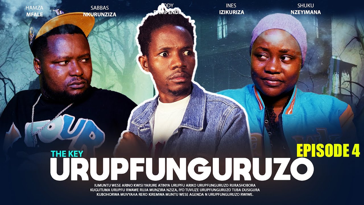 URUPFUNGURUZO |  Ep 4 |