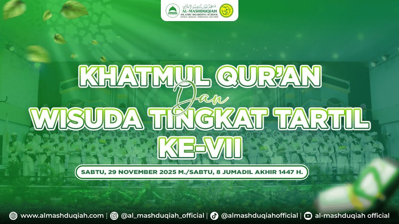 🔴KHATMUL QUR'AN & WISUDA METODE UMMI | ANGKATAN KE-VIi | PONDOK PESANTREN AL-MASHDUQIAH